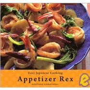 Easy Japanese Cooking: Appetizer Rex