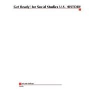 Get Ready! for Social Studies : U. S. History