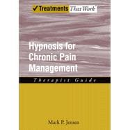 Hypnosis for Chronic Pain Management