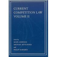 Current Competition Law Volume II