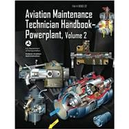 Aviation Maintenance Technician Handbook-powerplant (Faa-h-8083-32)