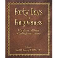 Forty Days to Forgiveness