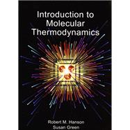Introduction to Molecular Thermodynamics