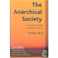 The Anarchical Society: A Study of Order in World Politics