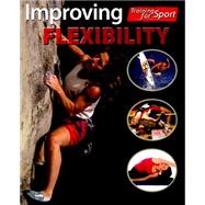 Training For Sport: Improving Flexibility