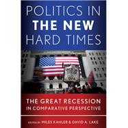 Politics in the New Hard Times: The Great Recession in Comparative Perspective