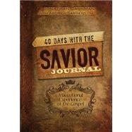 40 Days With the Savior Journal