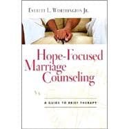 Hope-Focused Marriage Counseling