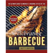 Celebrating Barbecue The Ultimate Guide to America's 4 Regional Styles