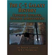 The C-5 Galaxy History