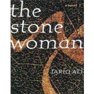 Stone Woman : A Novel