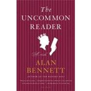 The Uncommon Reader A Novella
