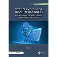 BiteSize Python for Absolute Beginners