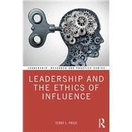 Leadership and the Ethics of Influence