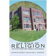 The Role of Religion in 21st-Century Public Schools