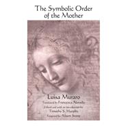 The Symbolic Order of the Mother