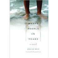 Happy People in Tears
