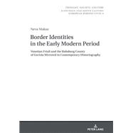 Border Identities in the Early Modern Period