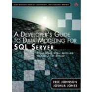 A Developer's Guide to Data Modeling for SQL Server Covering SQL Server 2005 and 2008,9780321497642