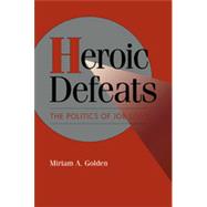 Heroic Defeats