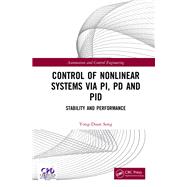Control of Nonlinear Systems via PI, PD and PID: Stability and Performance