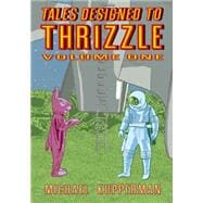 Tales Designed To Thrizzle Vol. 1