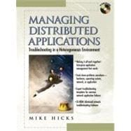 Managing Distributed Applications : Troubleshooting in a Heterogeneous Environment