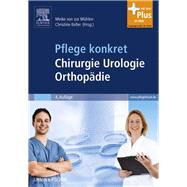 Pflege konkret Chirurgie Orthop?die Urologie: mit www.pflegeheute.de-Zugang