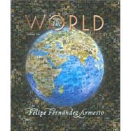 World, The: A History, Volume 1 (to 1500)
