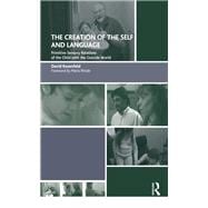 The Creation of the Self and Language