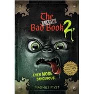 The Little Bad Book #2 Even More Dangerous!
