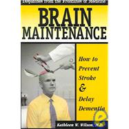 Brain Maintenance