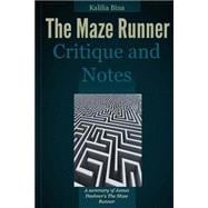 Maze Runner Critique and Notes