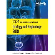 CPT Coding Essentials for Urology and Nephrology 2019