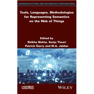 Tools, Languages, Methodologies for Representing Semantics on the Web of Things