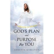 God's Plan and Purpose For You