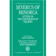 Severus of Minorca: Letter on the Conversion of the Jews