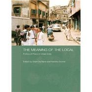 The Meaning of the Local: Politics of Place in Urban India