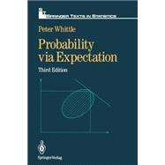Probability Via Expectation