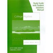Study Guide with Student Solutions Manual for Aufmann/Barker/Nation’s College Algebra, 7th