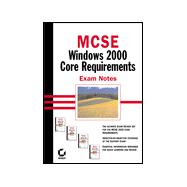 MCSE : Windows 2000 Core Requirements Exam Notes