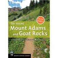 Day Hiking: Mount Adams and Goat Rocks