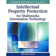 Intellectual Property Protection for Multimedia Information Technology