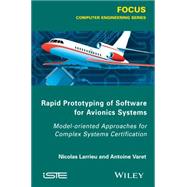 Rapid Prototyping Software for Avionics Systems Model-oriented Approaches for Complex Systems Certification