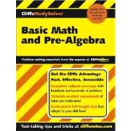 CliffsStudySolver: Basic Math and Pre-Algebra