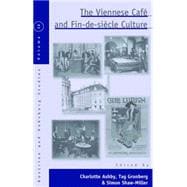 The Viennese Cafe and Fin-de-siele Culture