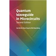 Quantum Waveguide in Microcircuits (Second Edition)