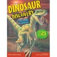 Dinosaur Discovery Everything You Need to Be a Paleontologist
