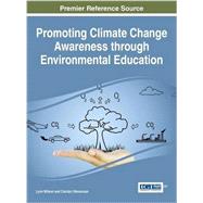 Promoting Climate Change Awareness Through Environmental Education