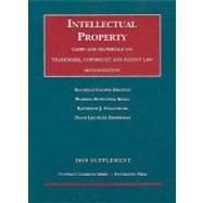 Intellectual Property, Cases and Materials on Trademark, Copyright and Patent Law, 2d, 2009 Supplement
